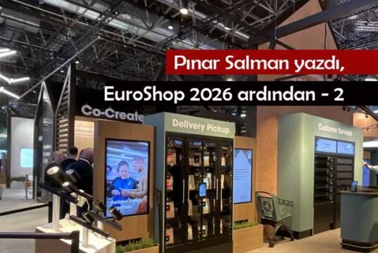 EuroShop 2026 ardından – 2
