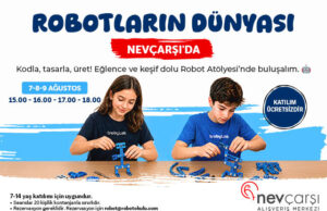 Kodla, tasarla, keşfet: Robot Atölyesi Nevçarşı’da