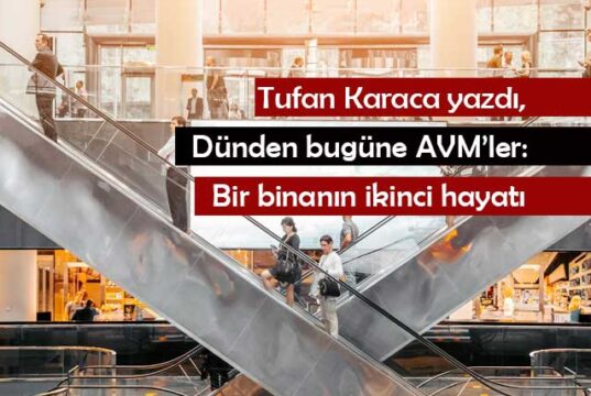 Dünden bugüne AVM’ler: Bir binanın ikinci hayatı